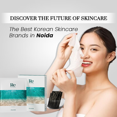 Future of Skincare: The Best Korean Skincare Brands in Noida